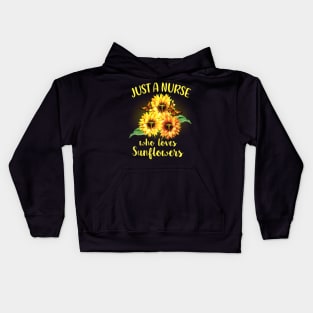 Just A Nurse Who Loves Sunflowers Kids Hoodie